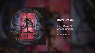 Rain On Me (ft. Ariana Grande)