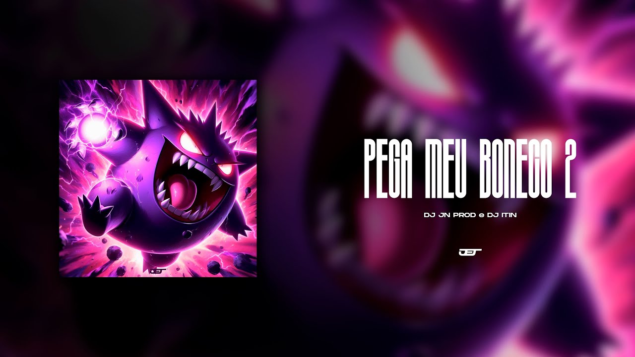 PEGA MEU BONECO 2 (DJ JN PROD & DJ ITIN)