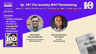 Ep. 397 of The Sunday #NYTReadalong (Trump Loses in Court, Immigration, NYC Best Restaurants)