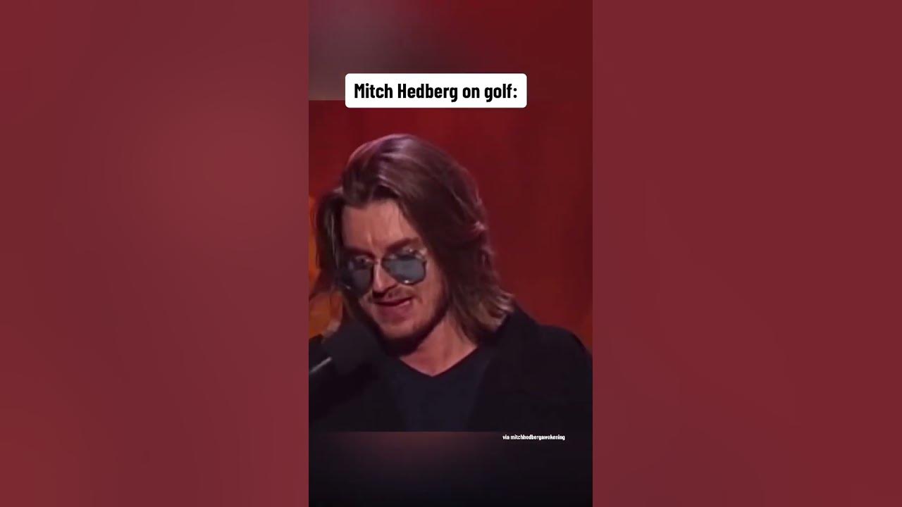 Classic Mitch Hedberg, so relatable 😂🏌️‍♂️