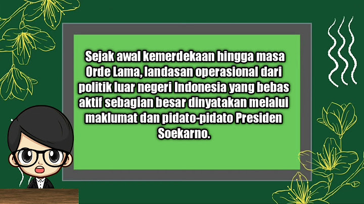 Latar belakang adanya politik luar negeri Indonesia yang bebas aktif adalah