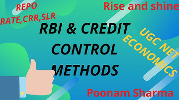 CREDIT CONTROL BY RBI -QUANTITATIVE MEASURES FOR UGC NET ECONOMICS