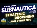 Strategic Drowning and other Subnautica Tips (No Story Spoilers)