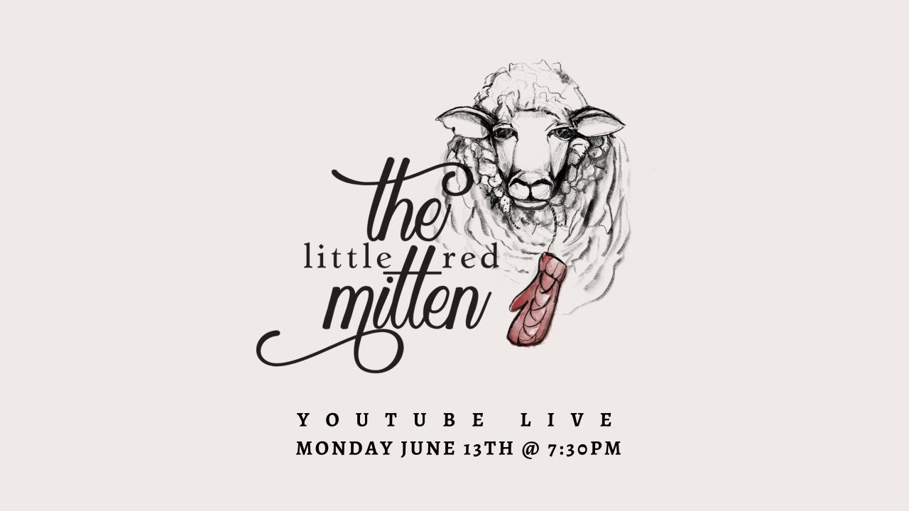 Little Red Mitten YouTube Live June 13 YouTube