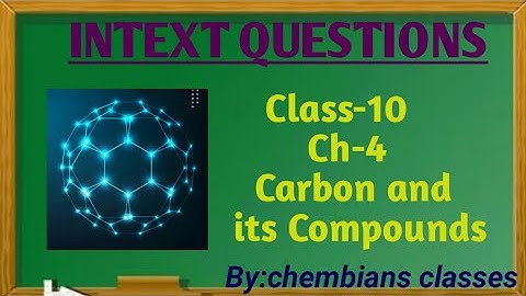 NCERT SOLUTIONS|Class 10|Ch-4|Intext Questions(Page-61)|Carbon and its Compounds