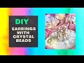 How To Make Earrings With Headpins | AMAZING Dangle Earrings With Crystal Beads | START to FINISH