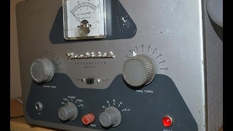 Demonstration of the Heathkit DX 40