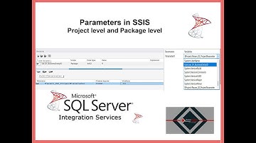 SSIS Package Parameters vs Project Parameters | SSIS Tutorial with Example
