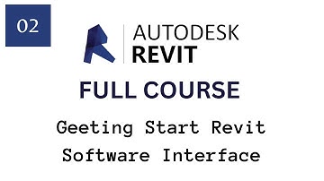Revit Full Course Part 02 : Software User Interface
