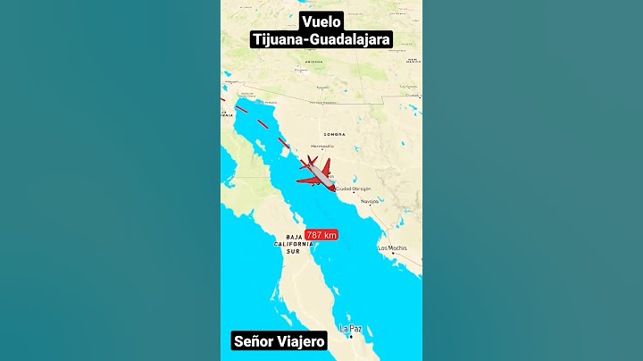 Vuelo Tijuana a Guadalajara Ruta Aerea - Señor Viajero