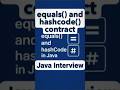 What is hashcode() and equals() contract? #java #interview #interviewtips