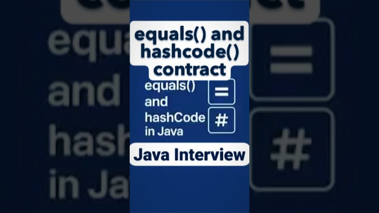 What is hashcode() and equals() contract? 
