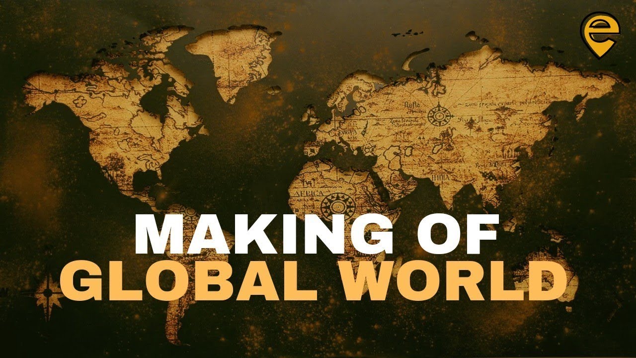 the making of global world assignment