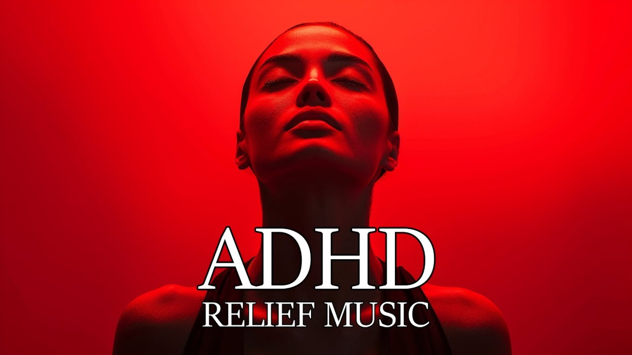 ADHD Relief Music: Super Intelligence Focus Music for Intense Study Sessions