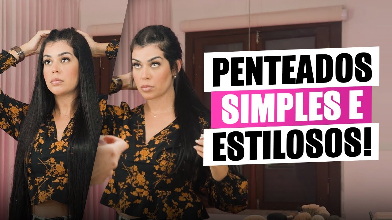 3 PENTEADOS FÁCEIS USANDO MEGA HAIR - Passo a passo
