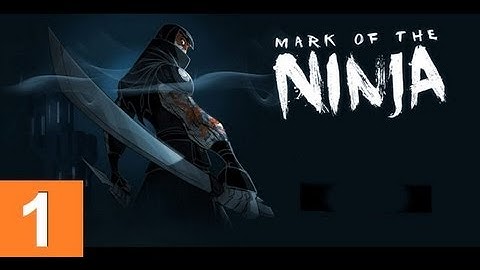 Mark of the Ninja (Part 1: Ink & Dreams) Rescue the Ninjas!