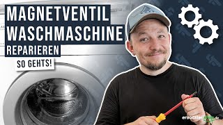 Magnetventil Waschmaschine reparieren - so geht es!