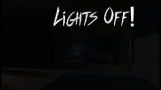 Lights off! (Very scary gameplay speedrun) screenshot 2