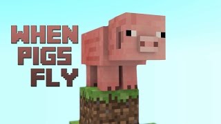 Pigs Might Fly (Minecraft Short Animation)