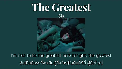 [THAISUB] The Greatest - Sia (แปลไทย)