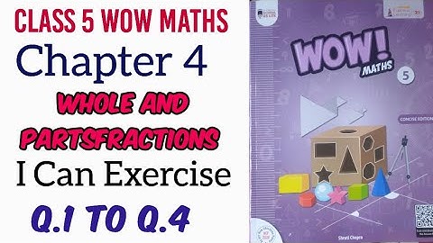 I Can Exercise of Chapter 4 Class 5 Wow Maths