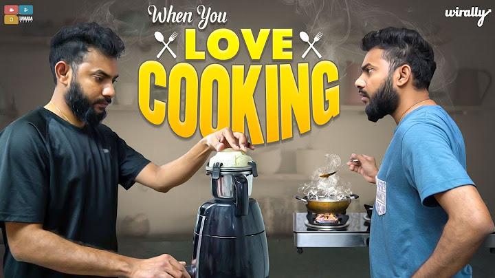 When you Love Cooking | Wirally Originals | Tamada Media