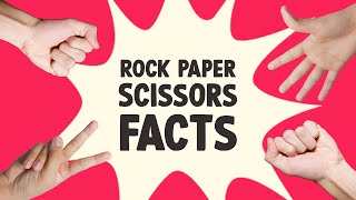 Rock, Paper, Scissors - Stuff You Need to Know! by Facts Net 1,061 views 1 year ago 12 minutes, 16 seconds