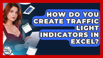 How Do You Create Traffic Light Indicators In Excel? - Docs and Sheets Pro