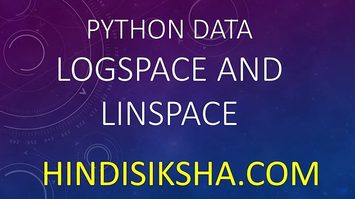 Python+Data: LogSpace and LinSpace in Hindi