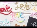 10 ways to be creative with die cut words