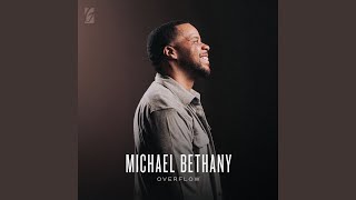 Video thumbnail of "Michael Bethany - Fill The Room Overflow (Live)"