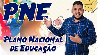 PLANO NACIONAL DE EDUCAÇÃO - PNE 2014