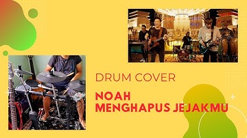 Menghapus Jejakmu (DRUM COVER) --- NOAH / PETERPAN ...reupload