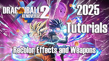 Xenoverse 2 Mods Tutorials: Changing the Color of a Moveset/Skill