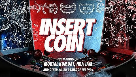 Insert Coin (2020) | Full Movie | Making of Mortal Kombat, NBA Jam & other 90s Hits