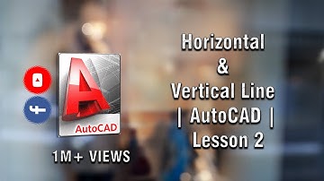 How to Draw Horizontal & Vertical Lines in AutoCAD