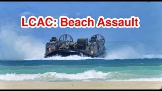 LCAC Beach Assault. Watch a Landing Craft Air Cushioned (Hovercraft) go from land to ship to water