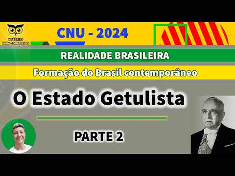 O Estado Getulista   Parte 2