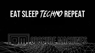 Eat Sleep Techno Repeat Improvised Modular Techno #063