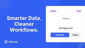 New in Call Loop: Reliable Custom Field Mapping with Error Handling