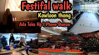 Wisata Hongkong|Festifal Walk kowloon Thog Ternyata Ada Toko Hp I phone Buesar |Vlog Tkw Hongkong .