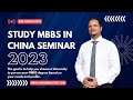Web Consultants | Study MBBS in China Seminar