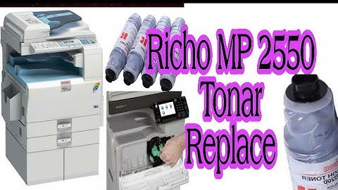 Replace Toner in your Ricoh B&W Copier rechio MP2550