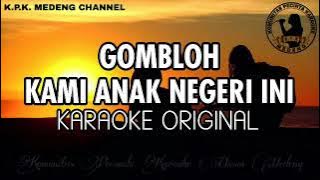 Gombloh - Kami Anak Negeri Ini Karaoke Original