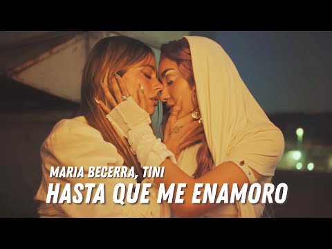 Maria Becerra, TINI - HASTA QUE ME ENAMORO (Lyric Video)
