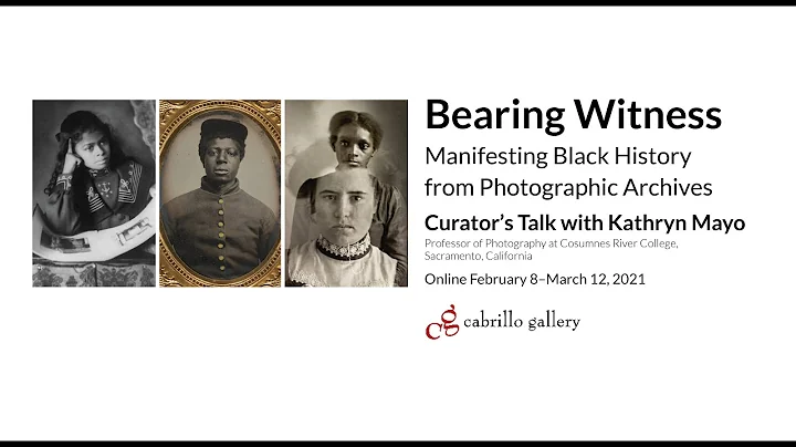 Curator's Talk for Bearing Witness: Manifesting Bl...
