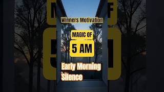For Winners|Astonishing Power Of 5 AM #5amclub #mindset #discipline #wisdom #shorts