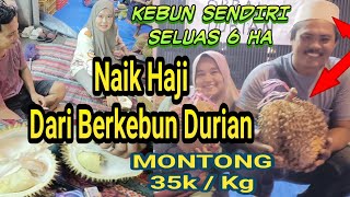 NAIK HAJI BERKAH BERKEBUN DURIAN || BERKAH DURIAN ROHAYE NAIK HAJI BERSAMA SI DOEL ANAK SEKOLAHAN