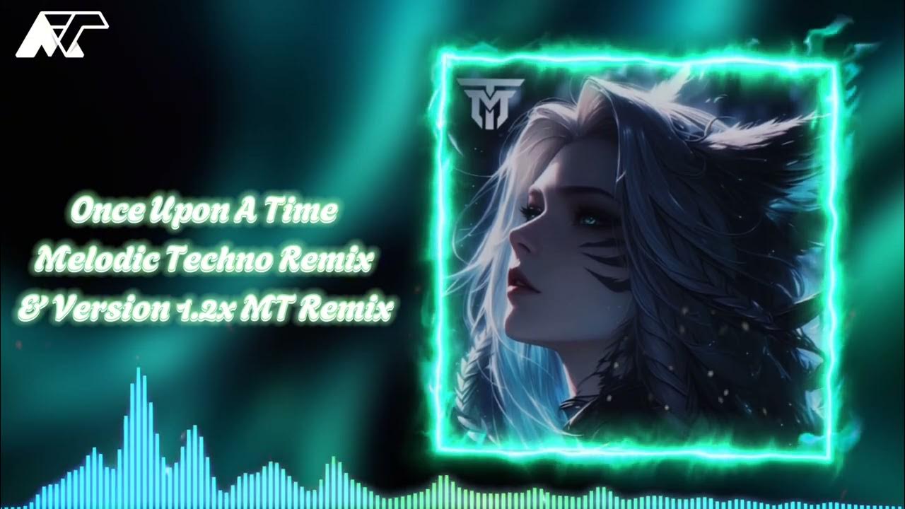 Max Oazo & Moonessa - Once Upon A Time ( Melodic Techno Remix ) & Version 1.2x MT Remix ! Max Oazo & Moonessa - Once Upon A Time ( Melodic Techno Remix ) & Version 1.2x MT Remix !