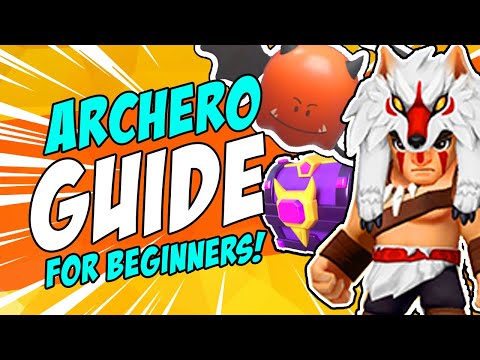 ARCHERO: Ultimate Beginner Guide | Everything YOU Need to Know | Weapons, Heroes Tips, Strats & More